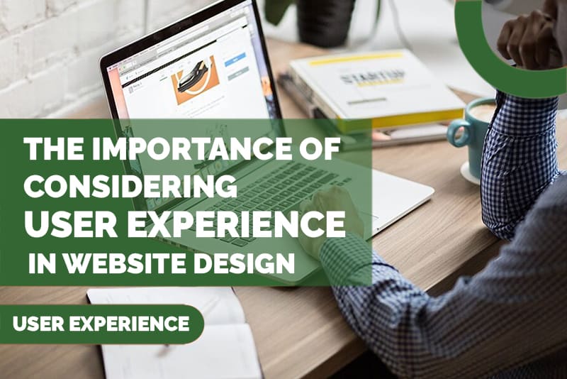 The importance of considering user experience in website design - Leicester Websites